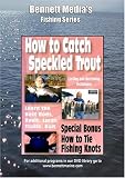 HOW TO CATCH SPECKLED TROUT & HOW TO TIE FISHING KNOTS