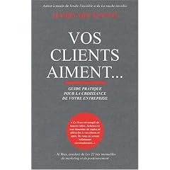 Vos clients aiment... : Guide pratique de la croissance de votre entreprise