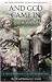 And God Came In: The Extraordinary Story of Joy Davidman (Hendrickson Classic Biographies)