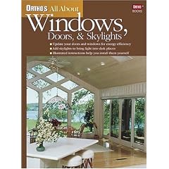 Ortho's All About Windows, Doors and Skylights (Ortho's All about)