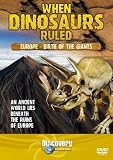 When Dinosaurs Ruled - Europe - Birth Of The Giants