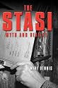 The Stasi: Myth and Reality (Themes in Modern German History)
