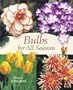 Bulbs for All Seasons