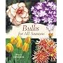 Bulbs for All Seasons