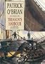Treason's Harbour (Aubrey Maturin, No. 10)