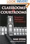 Classrooms and Courtrooms : Facing Sexual Harassment in K-12 Schools