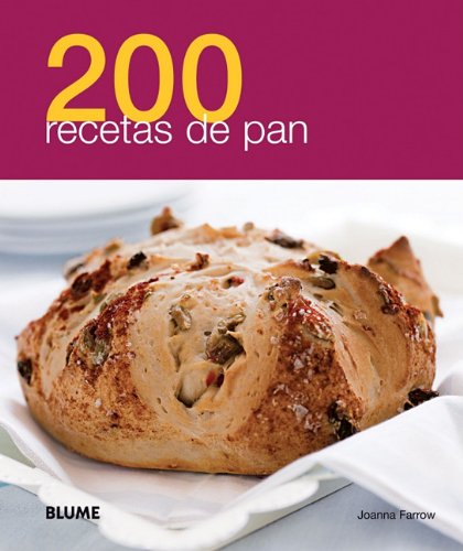 Buy 200 recetas de pan (Spanish Edition)