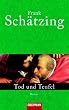 Tod und Teufel.