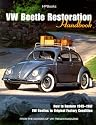 VW Beetle Restoration Handbook: How to Restore 1949-1967 VW Beetles to Original Factory Condition