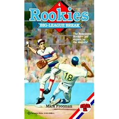 Big League Break (Rookies, No 4)