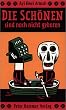 Die Sch�nen sind noch nicht geboren