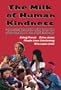 The Milk of Human Kindness: Defending Breastfeeding from the Global Market and AIDS Industry