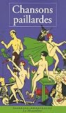 Revue La Musardine  / Chansons paillardes