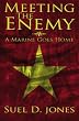 Meeting the Enemy: A Marine Returns Home