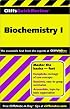 Biochemistry I (Cliffs Quick Review)