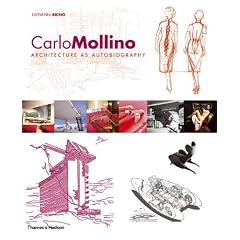 Carlo Mollino: Architecture as Autobiography