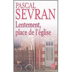 Journal, Tome 4 : Lentement, place de l'�glise