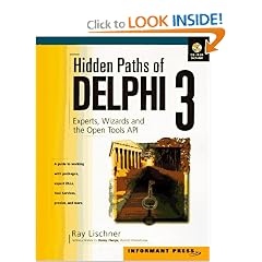 Hidden Paths of Delphi 3: Experts, Wizards and the Open Tools Api