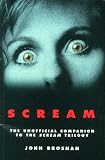 'Scream': The Unofficial Guide to the 'Scream' Trilogy