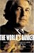 The World's Banker: A Story of Failed States, Financial Crises and the Wealth and Poverty of Nations