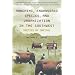 Ranching, Endangered Species, and Urbanization in the Southwest: Species of Capital (La Frontera: Environmental History of the Borderlands)