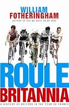 Roule Britannia: A History of Britons in the Tour De France