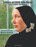 Letters of Little Edie Beale: Grey Gardens and Beyond