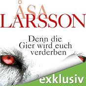 H&ouml;rbuch Denn die Gier wird euch verderben