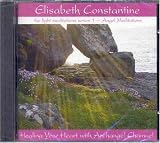Healing Your Heart with Archangel Chamuel (Light Meditations: Angel Meditations)