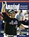 Amazing!: Celebrating the Mets' Miracle 2006 Season
