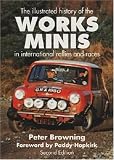 The Works Minis: The International History of Competition Minis