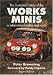 The Illustrated History of the Works Minis: In International Rallies and Races
