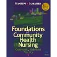 Foundations of Community Health Nursing: Community-Oriented Practice by Marcia Stanhope and Jeanette Lancaster