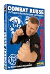 Combat russe : L'efficacit� des techn...