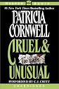 Cruel and Unusual (Kay Scarpetta)