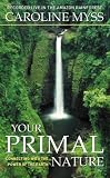 Your Primal Nature: Connecting with the Power of the Earth