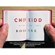 Chip Kidd: Book One: Work: 1986-2006 (Chip Kidd)