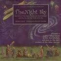 A Child's Introduction to the Night Sky: The Story of the Stars, Planets, and Constellations--and How You Can Find Them in the Sky