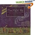 A Child's Introduction to the Night Sky: The Story of the Stars, Planets, and Constellations--and How You Can Find Them in the Sky
