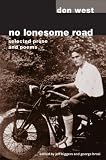 No Lonesome Road: SELECTED PROSE AND POEMS