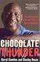 Chocolate Thunder: The Uncensored Life and Times of Darryl Dawkins