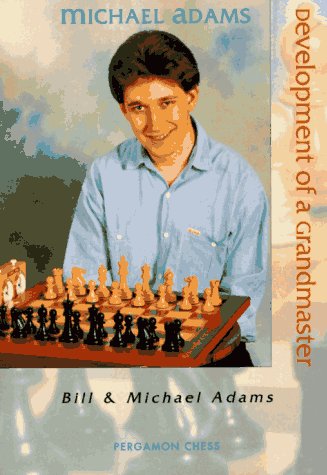 Cover image : Michael Adams Development of a Grandmaster