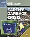 Earth's Garbage Crisis (What If We Do Nothing?)