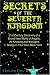 Secrets of the Seventh Kingdom: 21st Century Discovery of a Brand New World of Angelic, All-Knowing and Intelligent Beings in Your Own Back Yard