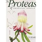 The Proteas of Tropical Africa by  J. S. Beard and Lura Ripley