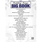 The Wedding Songs Big Book (The Big Book Series) by  Alfred Publishing