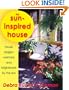 The Sun-Inspired House: House Designs Warmed and Brightened by the Sun