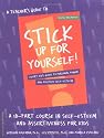 A Teacher's Guide to "Stick Up for Yourself": A 10-Part Course in Self-esteem and Assertiveness for Kids