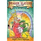 Wiglaf's Nightmare (Dragon Slayers' Academy) by  Kate McMullan and Simon Clare