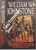  : Sidewinders #2:Massacre at Whiskey Flats: Sidewinders Series #2